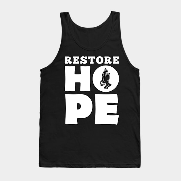 'Restore Hope' Refugee Care Shirt Tank Top by ourwackyhome